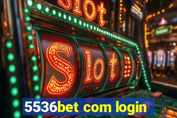 5536bet com login